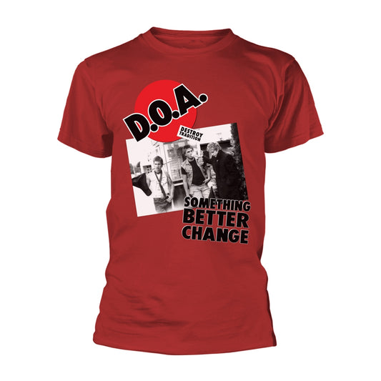 D.O.A. - Something Better Change - T-Shirt Unisex Officiell Merch