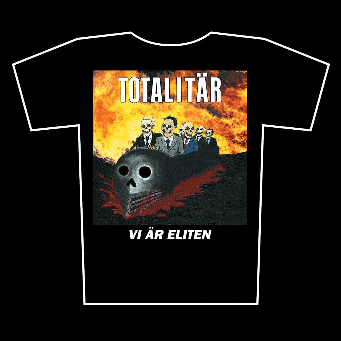 Totalitär - Vi Är Eliten - T-Shirt Unisex Official Merch