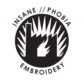 Insane//Phobia Embroidery
