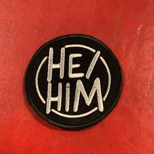 He / Him - Patch - Extreme Largeness