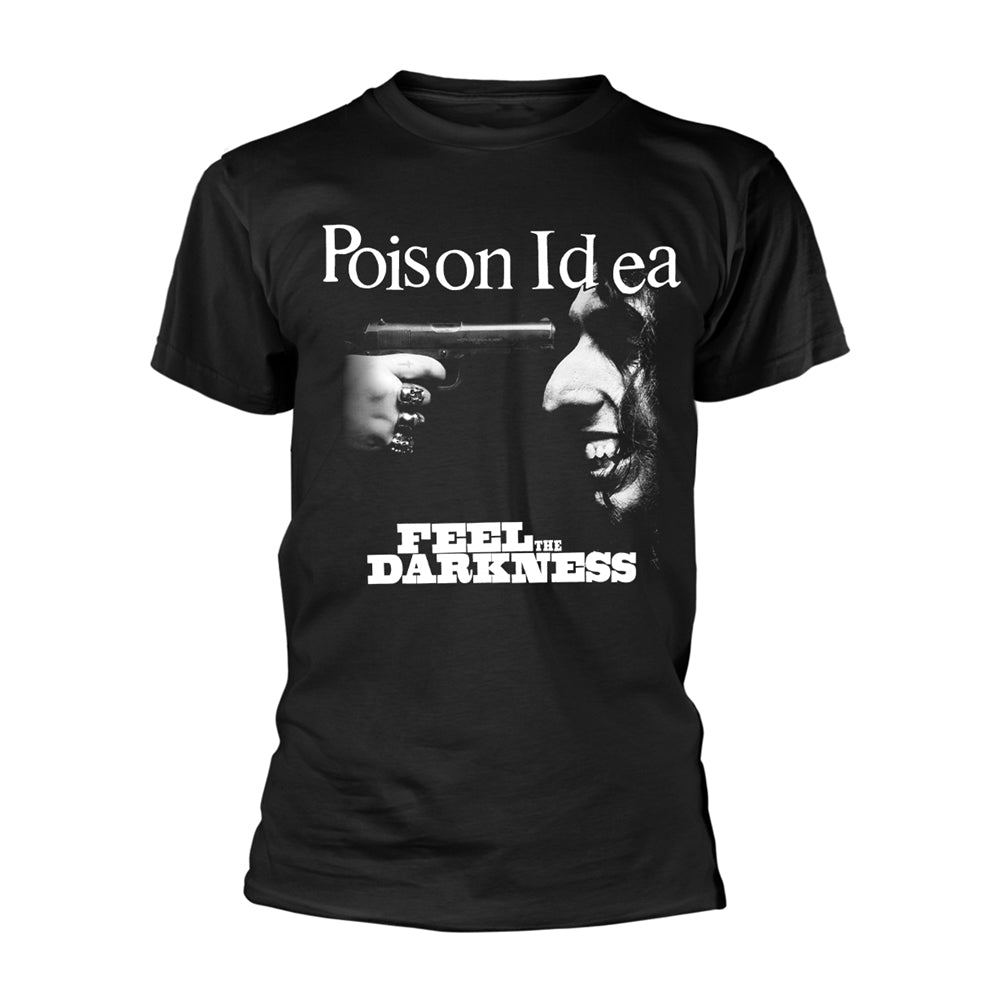 Poison Idea - Feel The Darkness - T-Shirt Unisex Official Merch