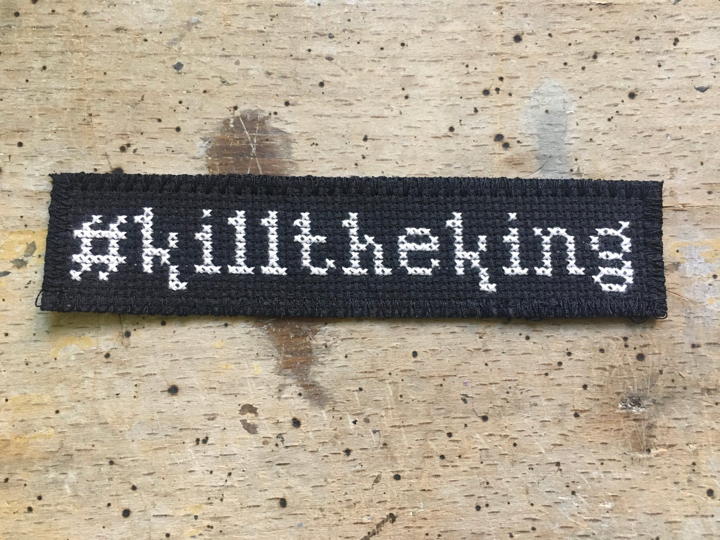 Kill The King (Small) - Hand-embroidered Patch - Sajko Art